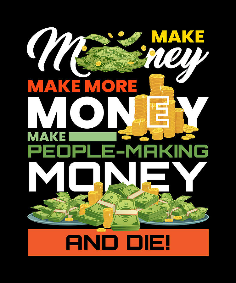 Make Money Market Trader Money Chart Digital Art by Moon Tees - Pixels