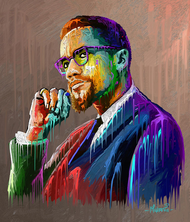 Malcolm Malik el-Shabazz Painting by Anthony Mwangi Malcolm Malik el-Shabazz Painting by Anthony Mwangi