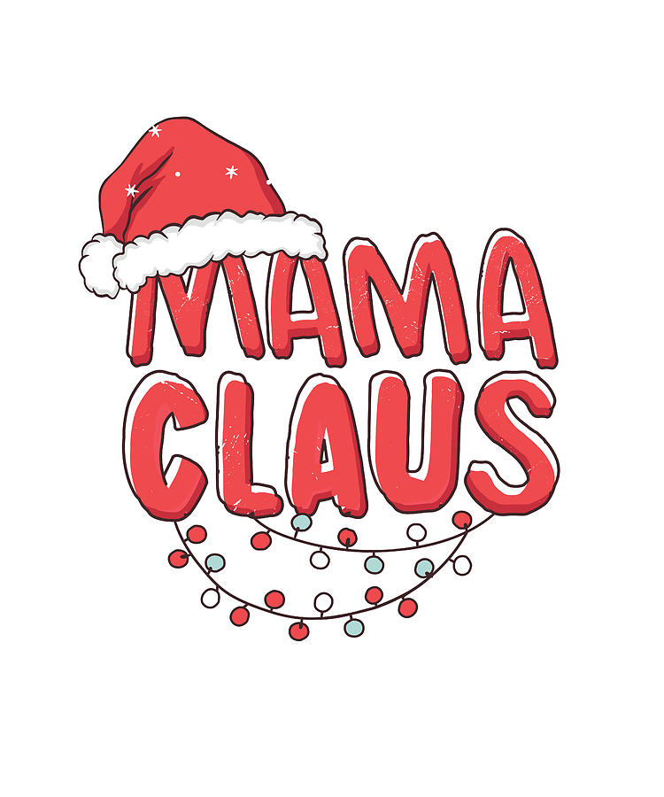 Mommy Claus Funny Christmas Mom Santa Graphic by NiceToMeetYou