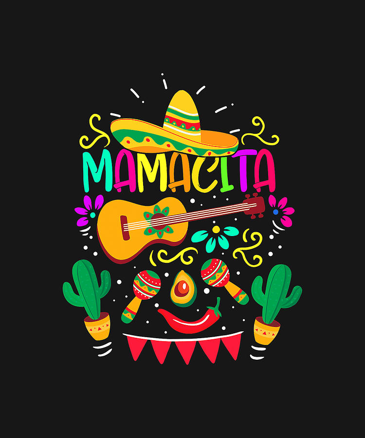 Mamacita Taco Cinco De Mayo Nacho Mexican Fiesta Cactus Gift T-Shirt Drawing by DHBubble