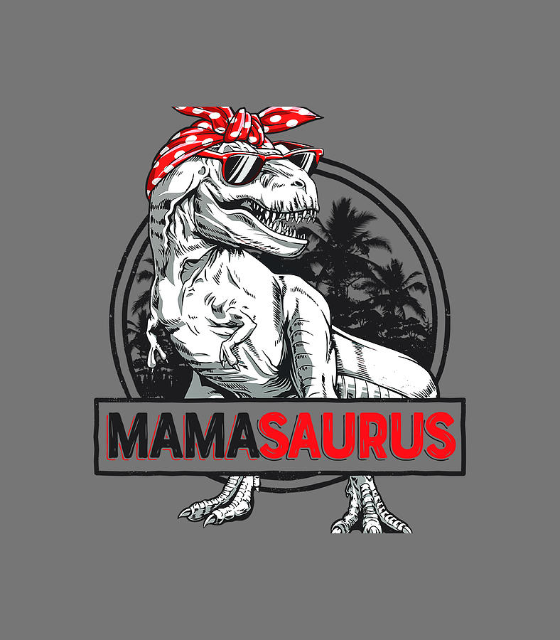 Mamasaurus T rex Dinosaur Funny Mama Saurus Family Matching Digital Art ...