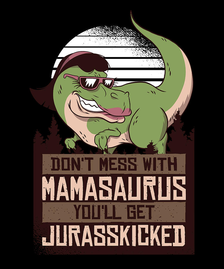 Mamasaurus T rex Dinosaur Funny Mama Saurus Coffee Mug by Myloot - Pixels