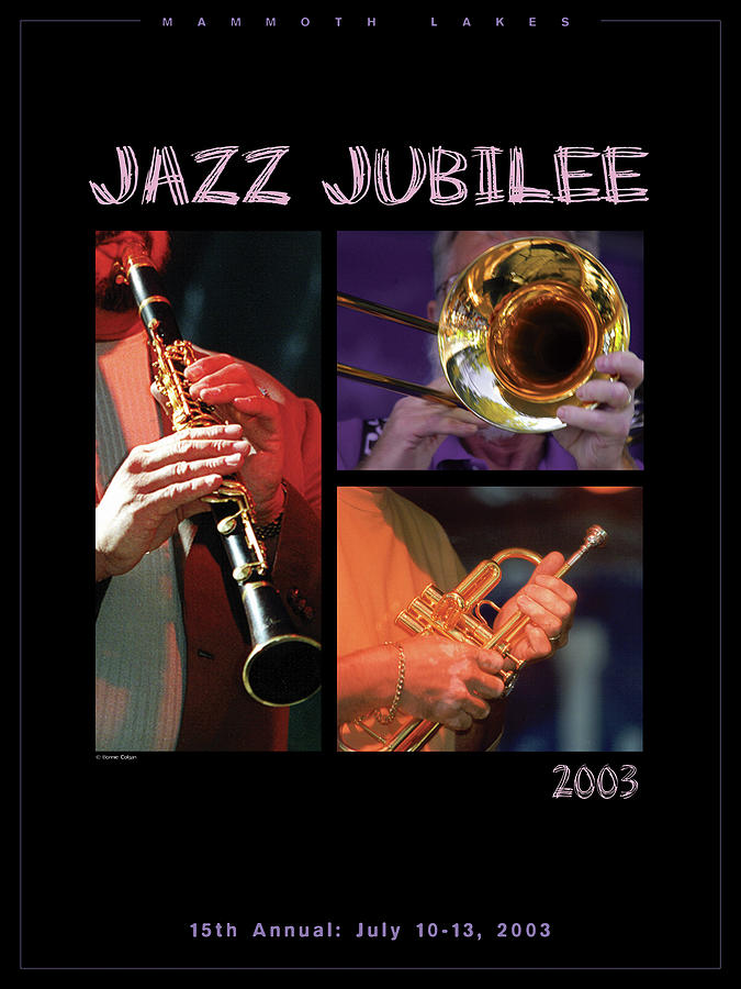 Mammoth Lakes Jazz Jubilee 2003 Official Souvenir Poster Photograph by Bonnie Colgan
