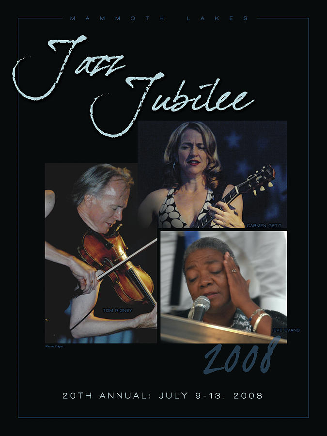 Mammoth Lakes Jazz Jubilee 2008 Official Souvenir Poster Photograph by Bonnie Colgan