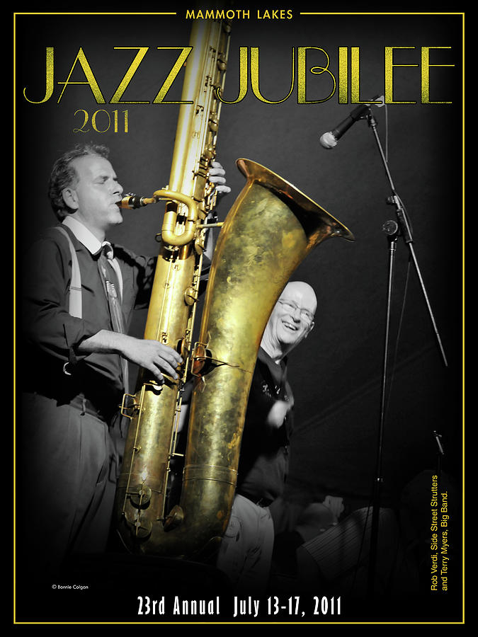 Mammoth Lakes Jazz Jubilee 2011 Official Souvenir Poster Photograph by Bonnie Colgan