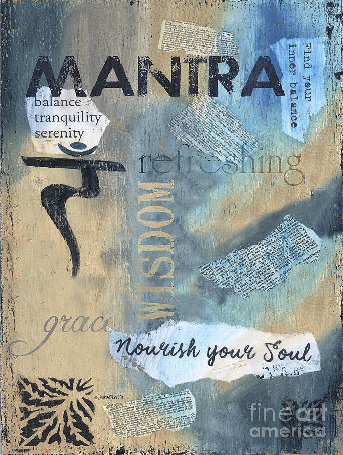 Inspirational Painting - Mantra 2 by Debbie DeWitt