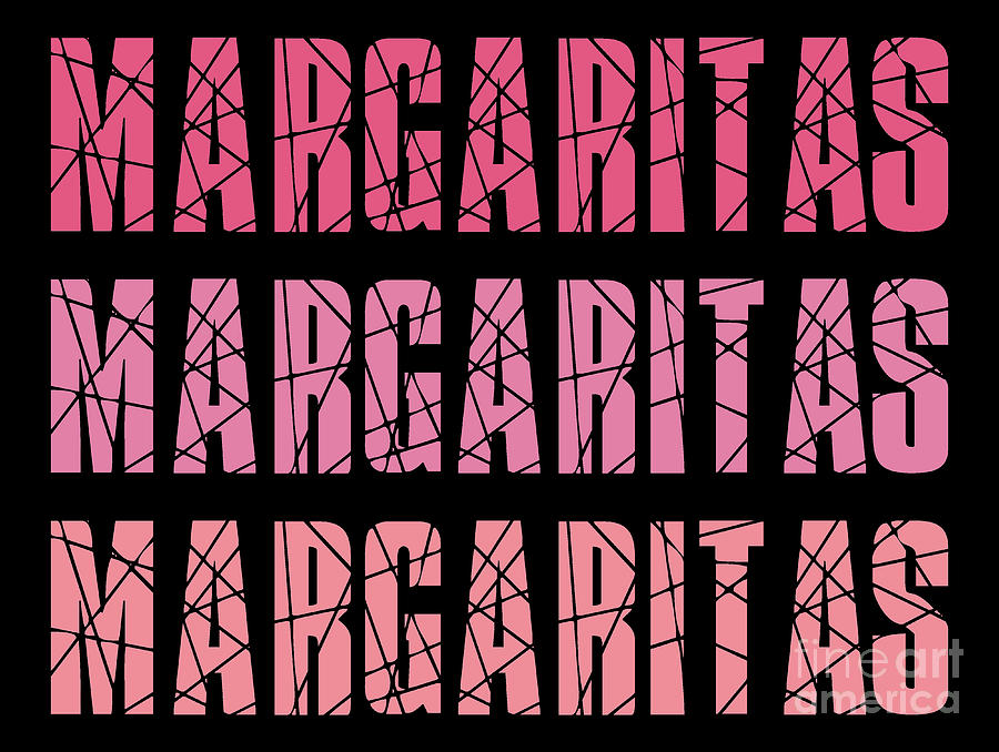 Bachelorette Party Digital Art - Margarita Shirt, Graphic Tees, Margarita Tshirt, Cinco De Mayo Shirt, Taco Tuesday, Margarita TShirt by Mounir Khalfouf
