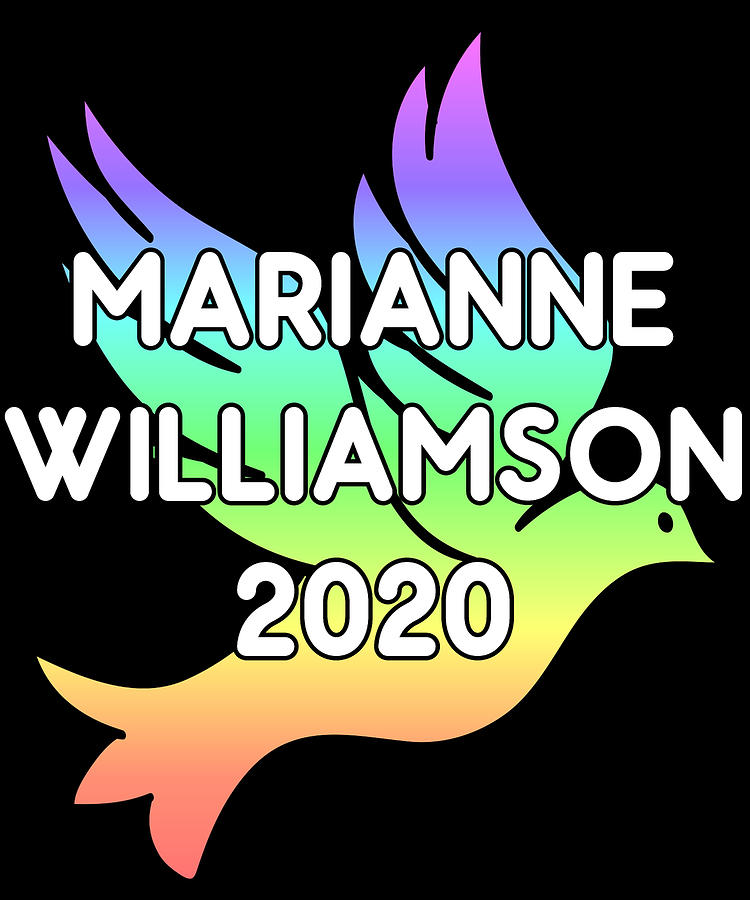 Marianne Williamson For President 2020 Rainbow Dove Digital Art by Flippin Sweet Gear