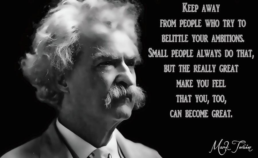Mark Twain Quote Ambition Mixed Media by Dan Sproul