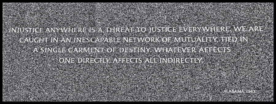 Martin Luther King Jr  Quote # 2 Photograph by Allen Beatty