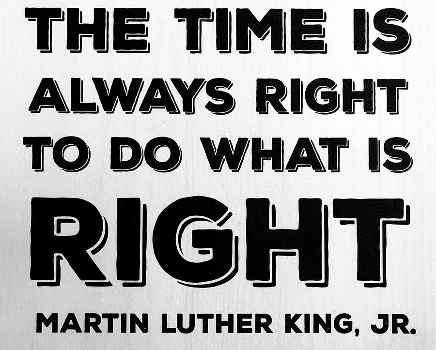 Martin Luther King Jr Quote Signage Art Photograph
