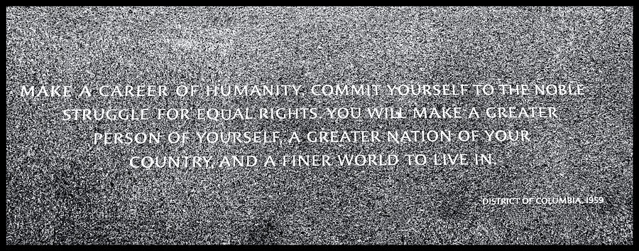 Martin Luther King, Jr Quote # 4 Photograph by Allen Beatty