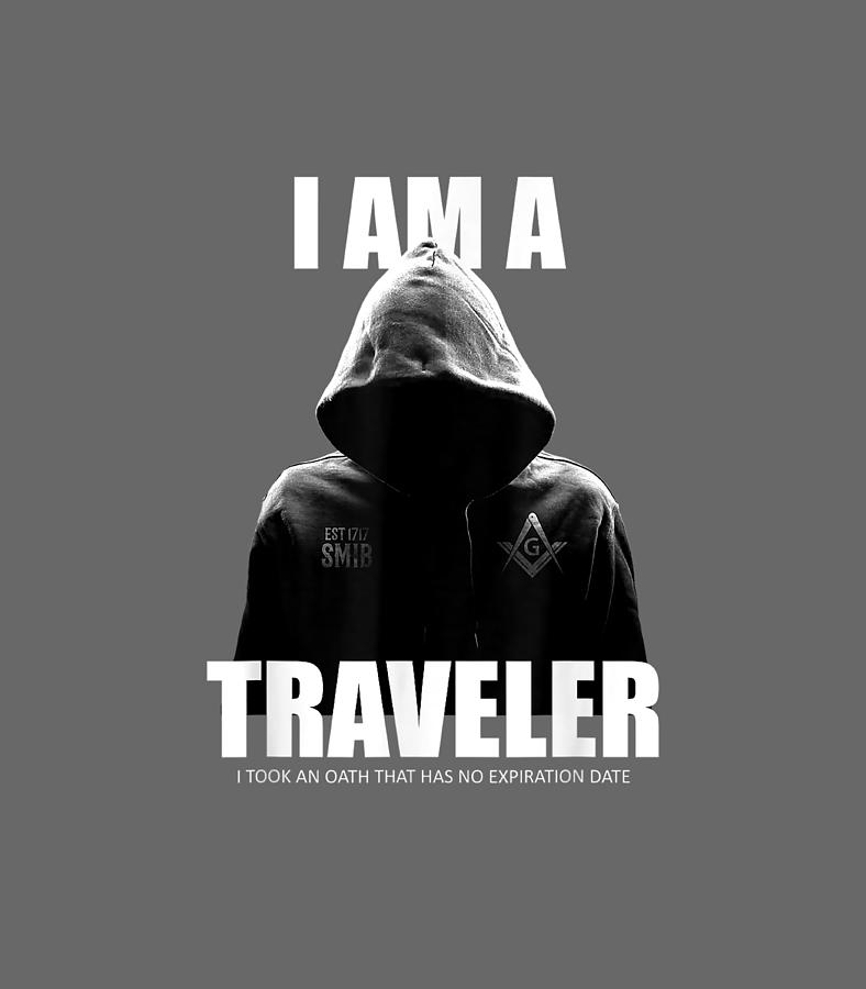 Masonic I Am A TravelerMIB Freemason Digital Art by Jujhar Milly Fine