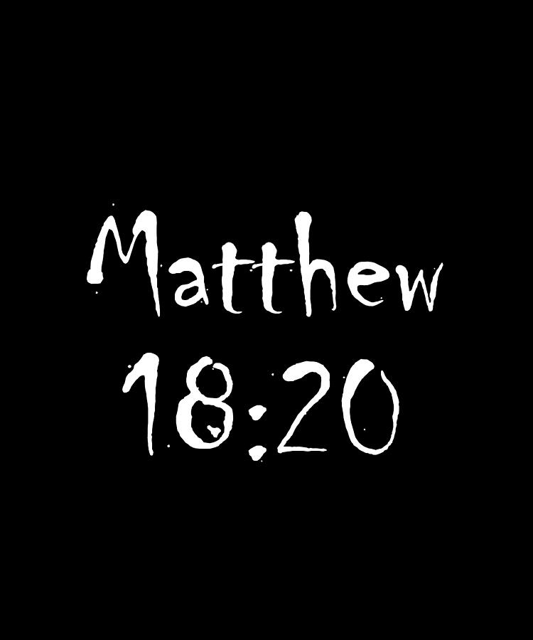 Matthew 18 20 Bible Verse Title Digital Art by Vidddie Publyshd - Fine ...