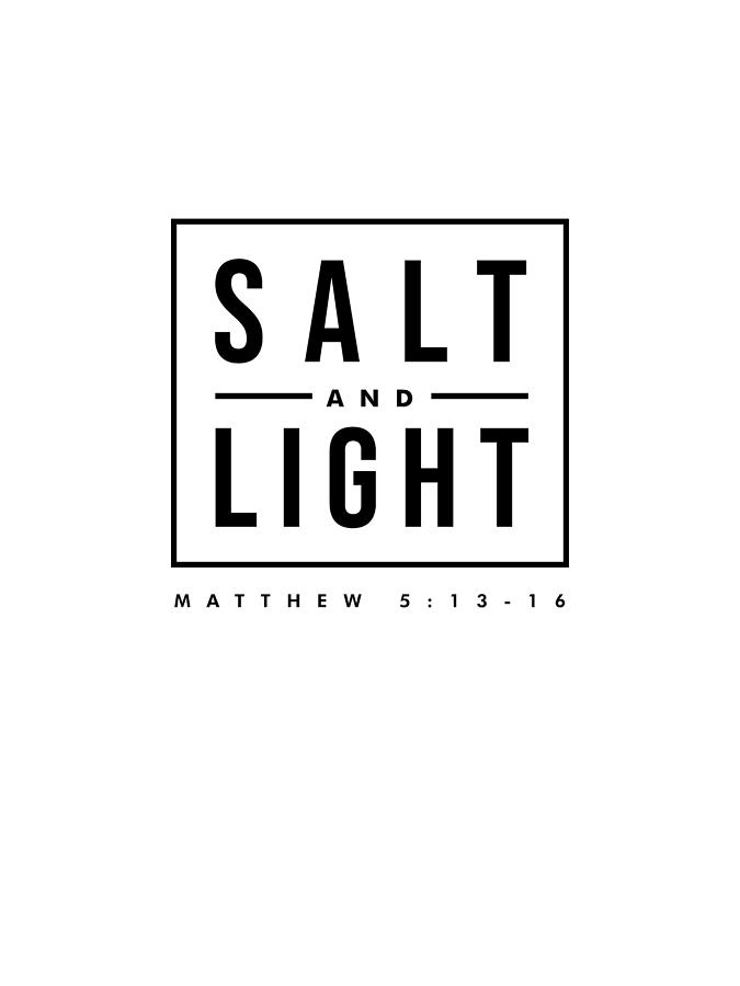 Matthew 5 13 16, Salt And Light - Bible Verses Print 1 - Christian, Faith Based Digital Art