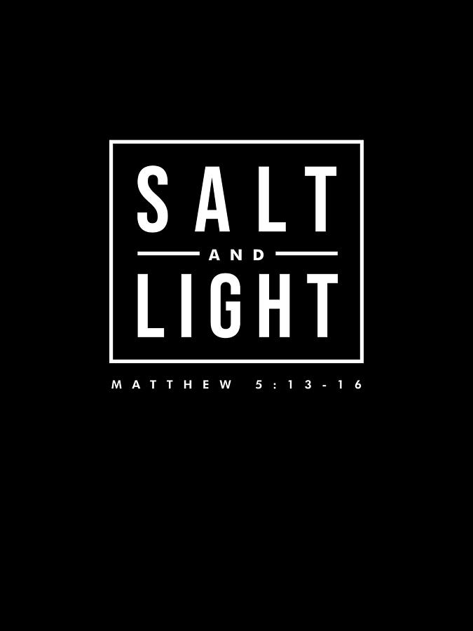 Matthew 5 13 16, Salt And Light - Bible Verses Print 2 - Christian, Faith Based Digital Art