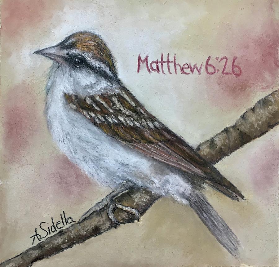 Matthew 6 26 Painting by Annamarie Sidella-Felts