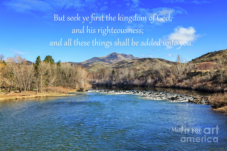 Matthew 6 Verse 33 Photograph by Robert Bales - Fine Art America