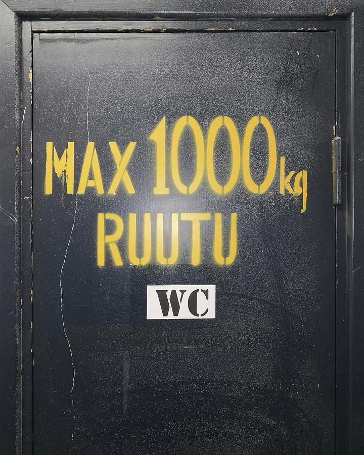MAX 1000 kg per square WC Photograph by Jouko Lehto