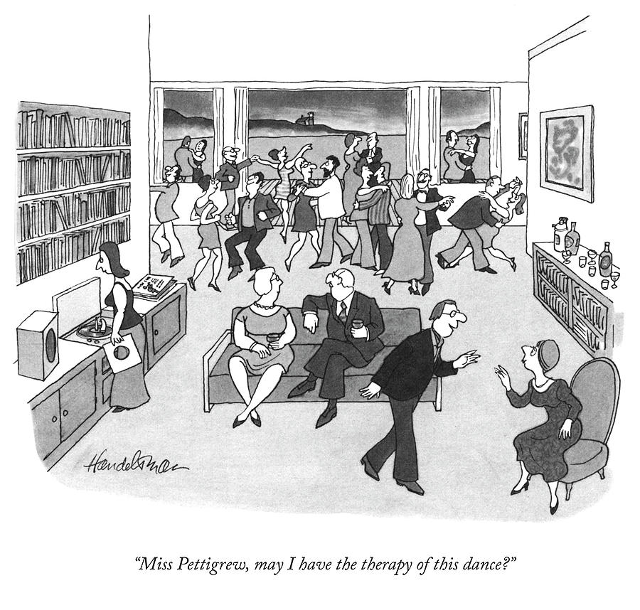 May I Have The Therapy Of This Dance? Drawing by JB Handelsman