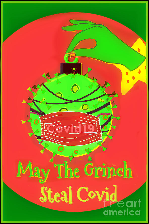 May The Grinch Steal COVID Circle Art Digital Art by Diann Fisher