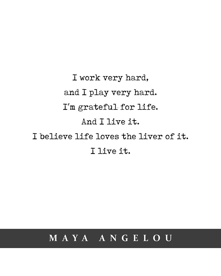 Maya Angelou - Quote Print - Minimal Literary Poster 09 Mixed Media by Studio Grafiikka