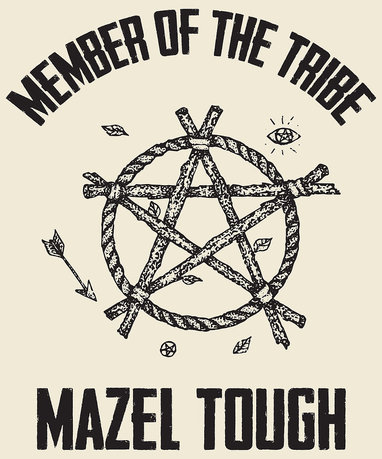 Mazel Tough Member Of The Tribe Digital Art by Christopher Taylor