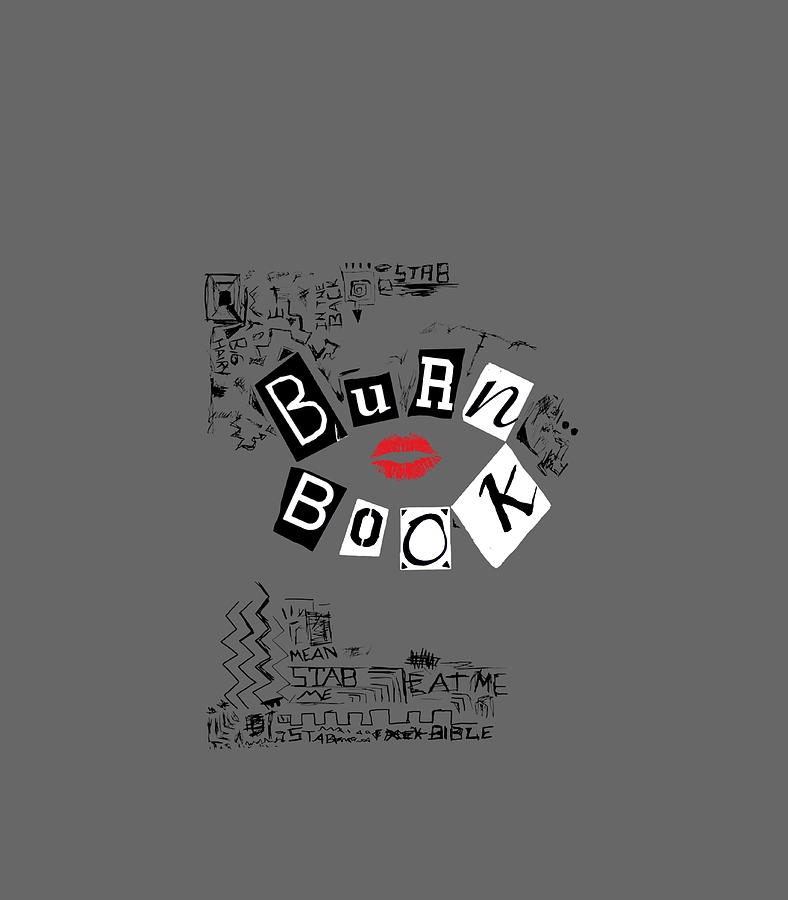 Mean Girls Burn Book Digital Art by Leytyn Madaly - Pixels