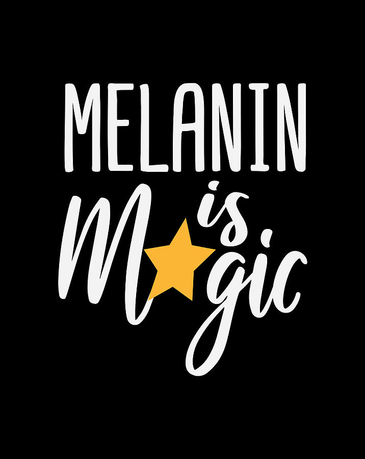 Melanin Is Magic Mad Hustle Dope Soul Black History Month Drawing by ...