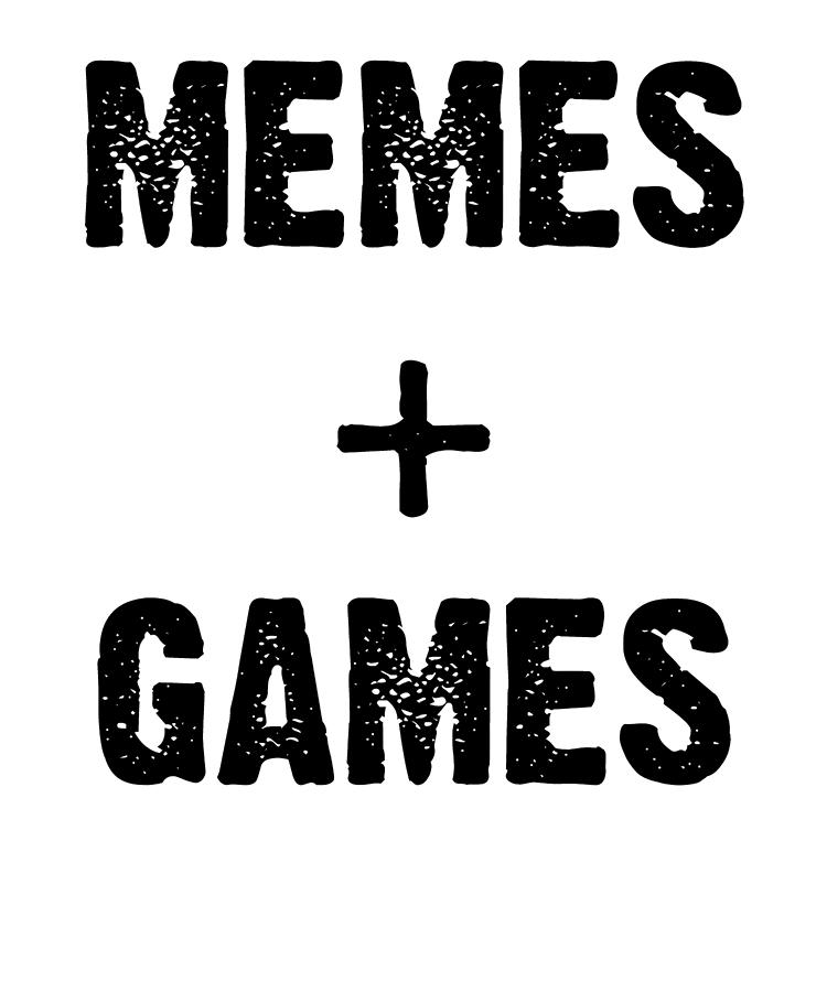 Memes Games Digital Art by Jane Keeper - Pixels