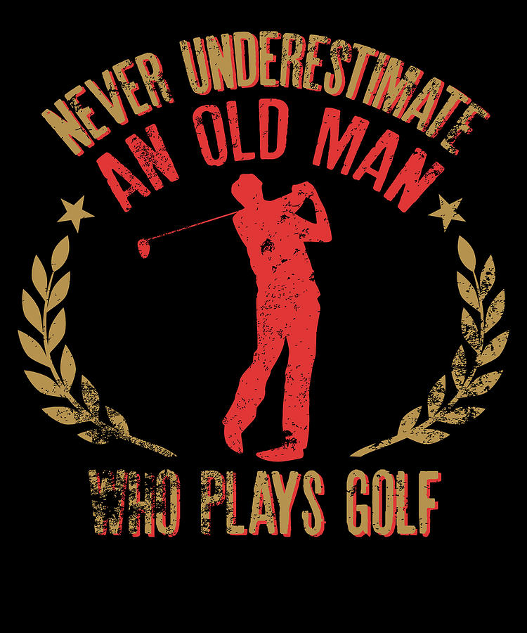 USA Golf Shirt Never Underestimate An Old Man With A Golf Club