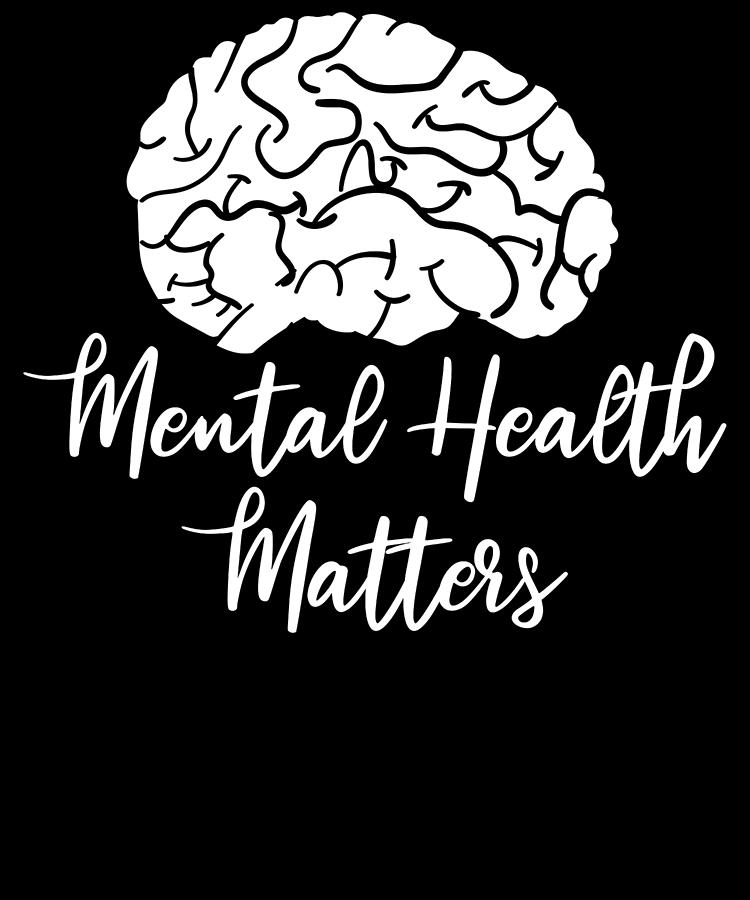 Mental Health Matters Brain Nursing Caretaker - Psych Nurse Digital Art ...