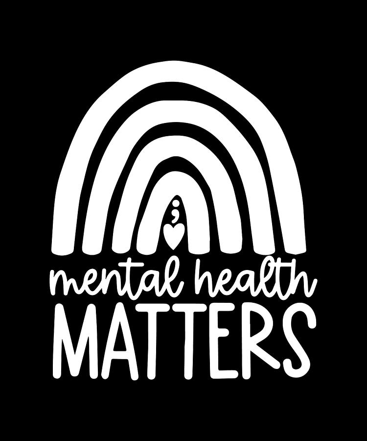 Mental Health Matters White Rainbow Digital Art by Jensen Cena - Pixels