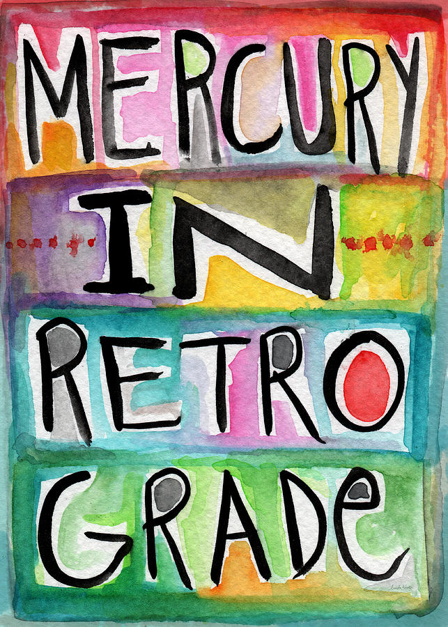 Mercury In Retrograde Painting by Linda Woods
