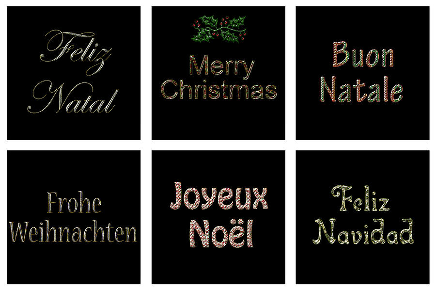 Merry Christmas six languages  Digital Art by David Dehner