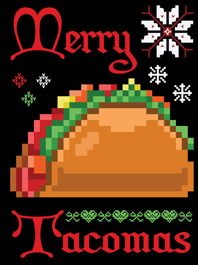 Merry Tacos Digital Art by Long Shot