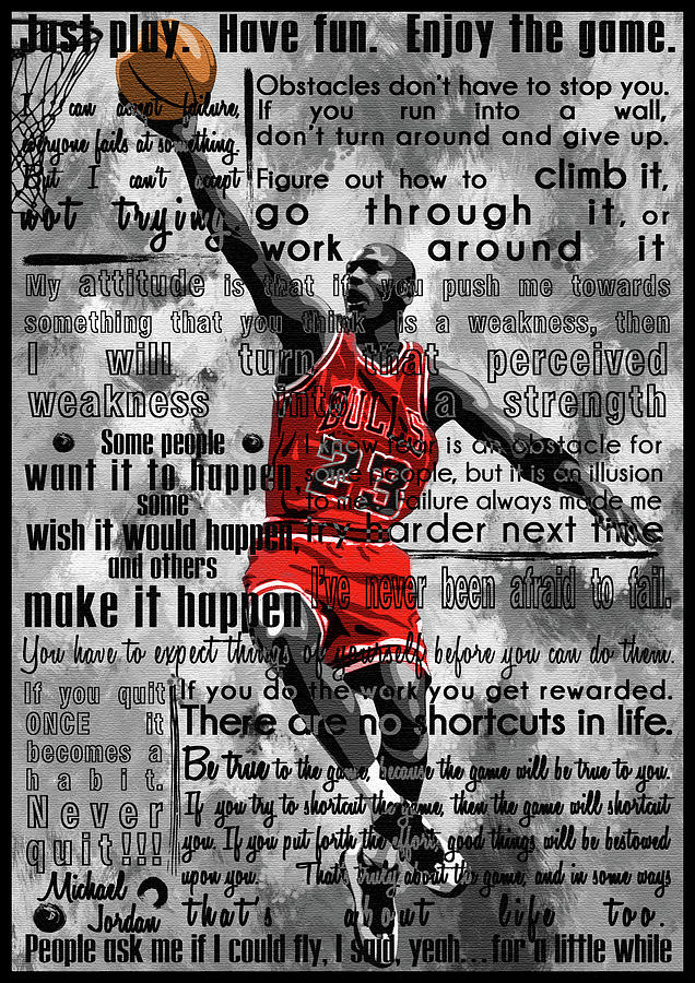 Michael Jordan Painting -  Michael Air Jordan Motivational Inspirational Independent Quotes 2 by Diana Van