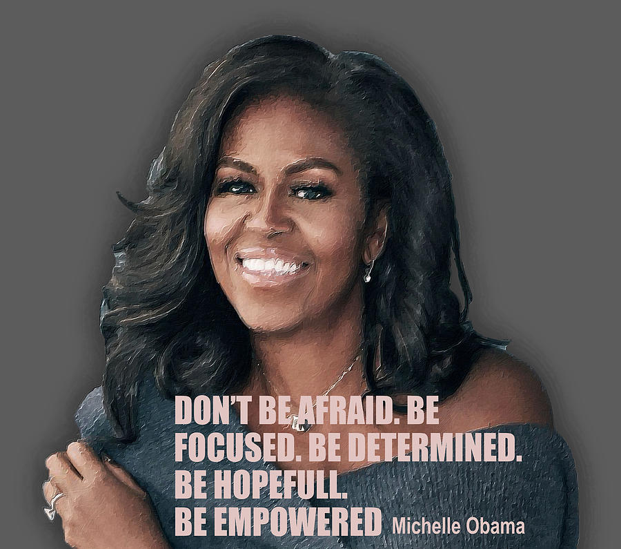 Michelle Obama Quote Painting by Tony Rubino