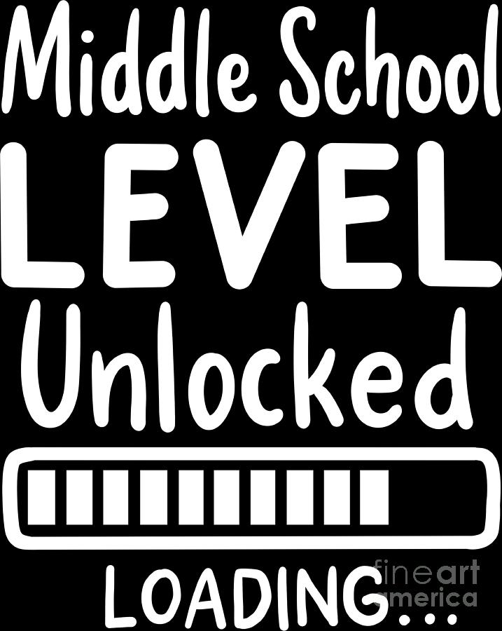 Middle School Level Unlocked Teachers Day Gift Digital Art By Haselshirt