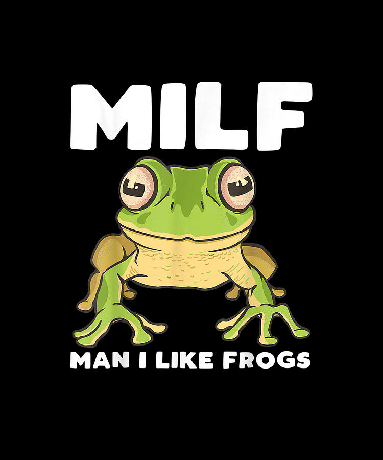 frog milf shirt