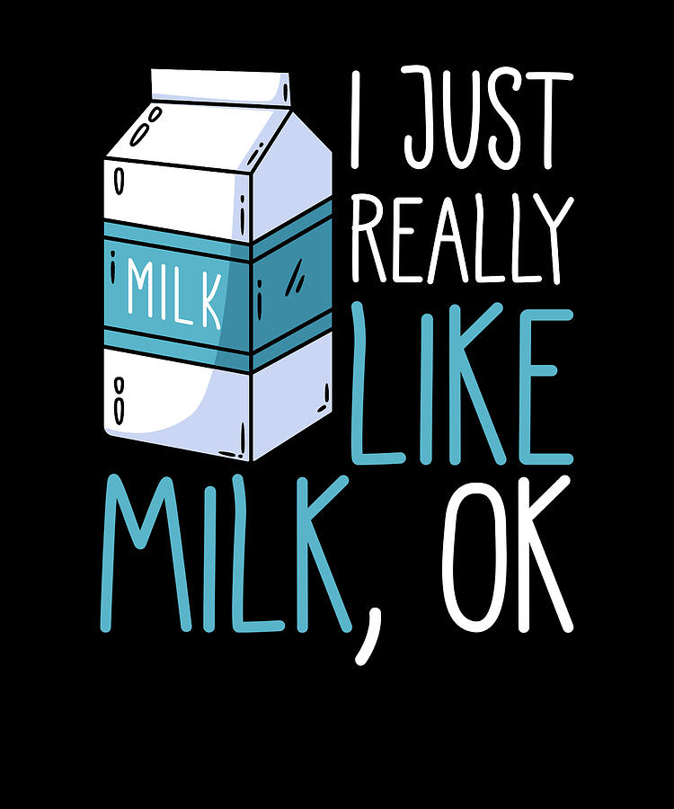 Milk I just really like milk ok Digital Art by Manuel Schmucker | Fine ...