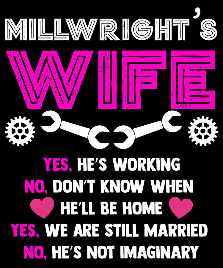 millwright wife shirts