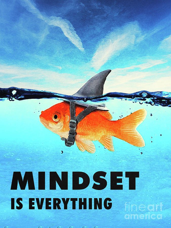 Mindset Is Everything Quote Sea Fish Art Design Digital Art by GnG Bros ...