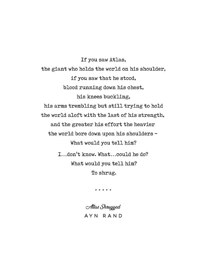 Minimal Ayn Rand Quote 02- Atlas Shrugged - Modern, Classy, Sophisticated Art Prints For Interiors Mixed Media
