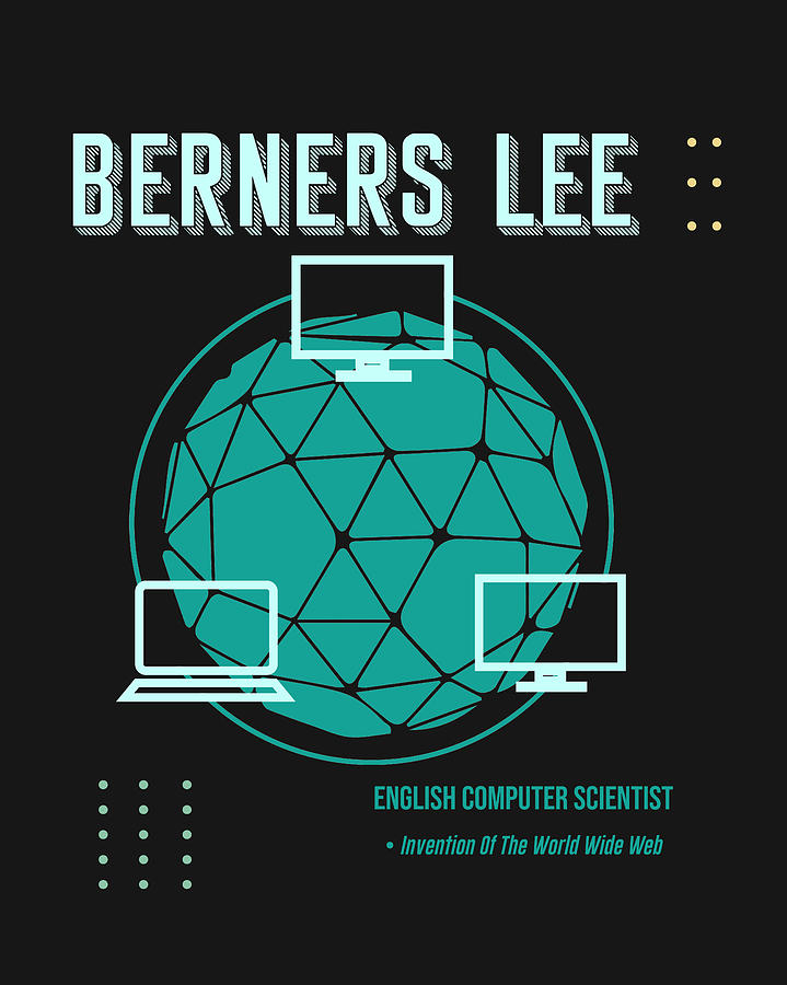 Minimal Science Poster - Tim Berners Lee - Computer Scientist Digital Art by Studio Grafiikka
