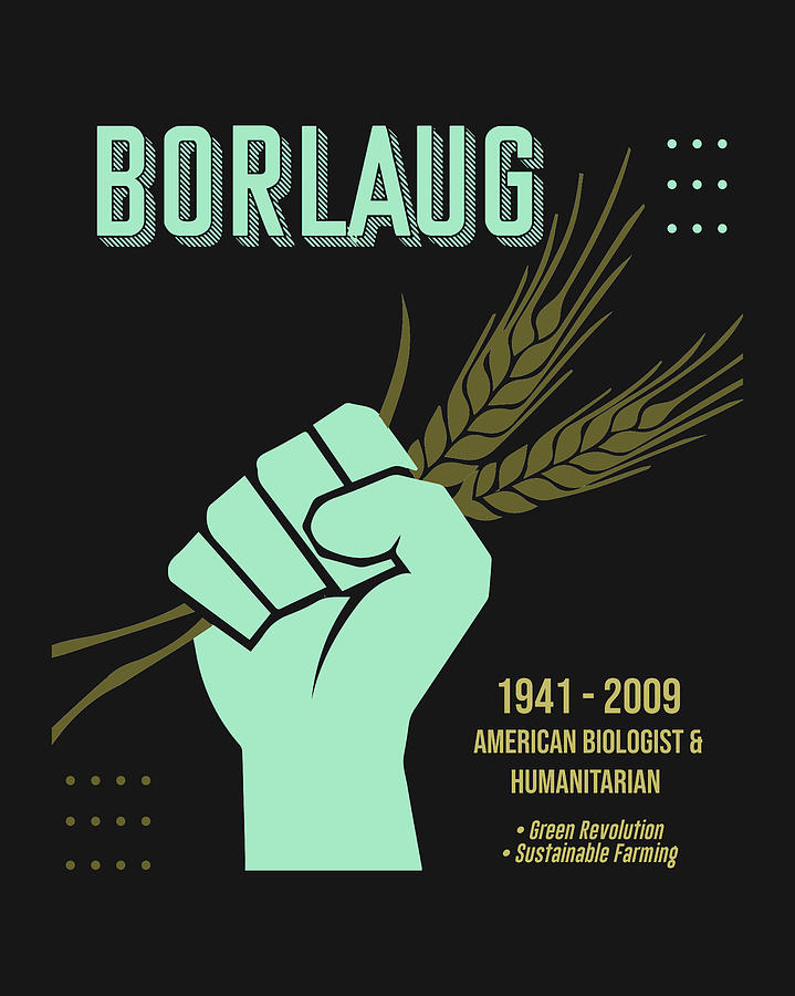 Minimal Science Posters - Norman Borlaug 01 - Biologist, Agronomist Digital Art by Studio Grafiikka