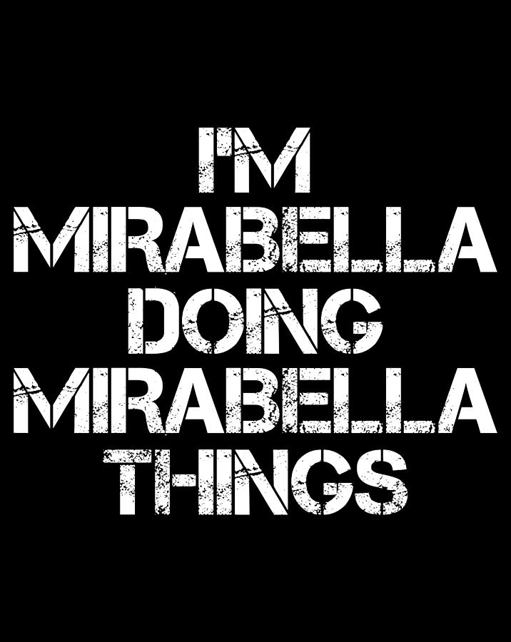 mirabella-name-t-shirt-mirabella-doing-mirabella-things-gift-item