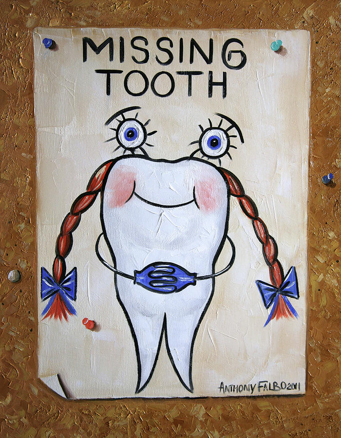 Missing Tooth Painting by Anthony Falbo