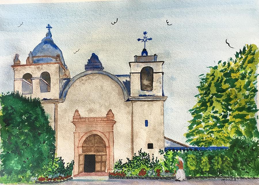 Mission Carmel Painting by Michele Turney - Fine Art America