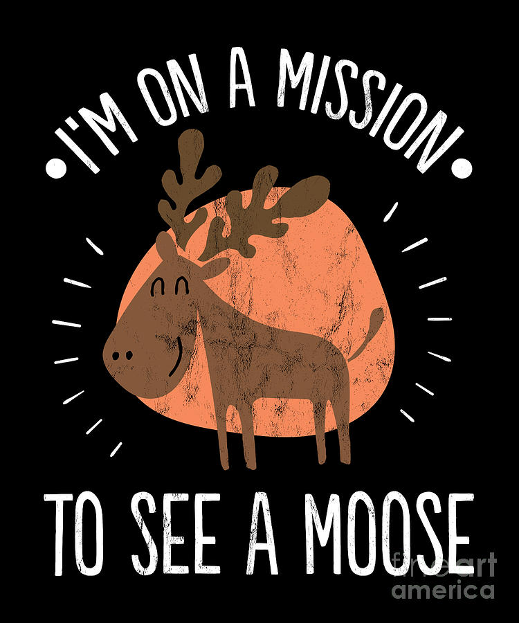 Moose Mission